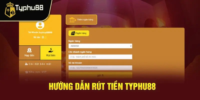 Rút tiền Typhu88 đa dạng